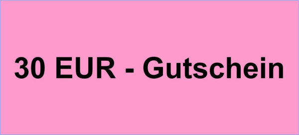 Gutschein im Wert von 30 EUR